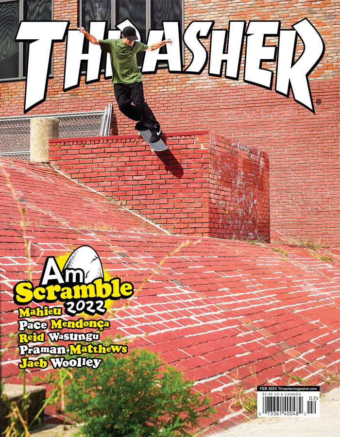 THRASHER MAGAZINE FEBRUARY 2023