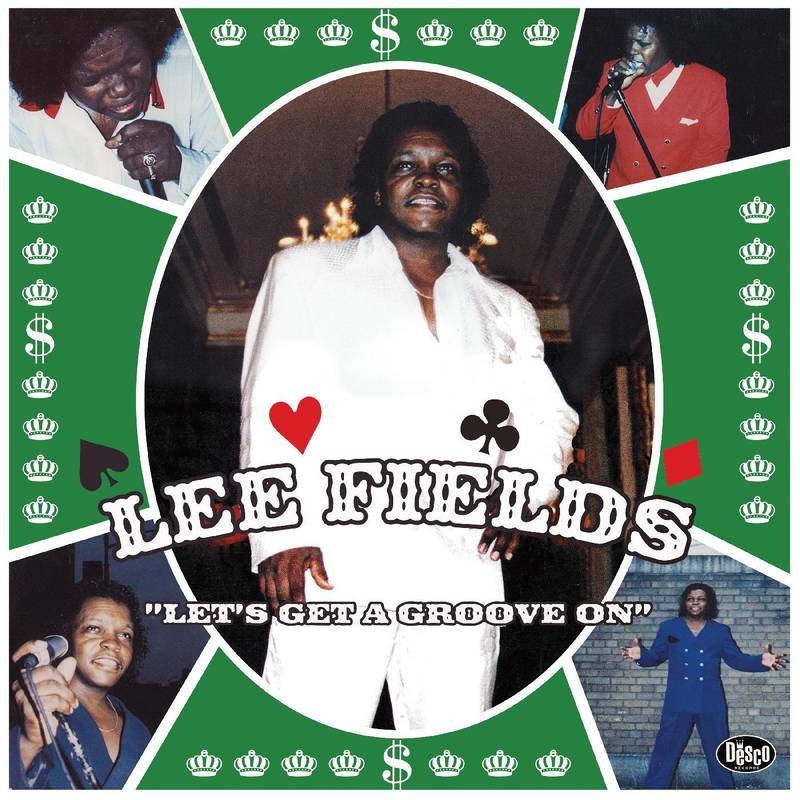 Fields, Lee Let's Get A Groove On (GREEN SPLATTER VINYL) | RSD DROP [Vinyl]