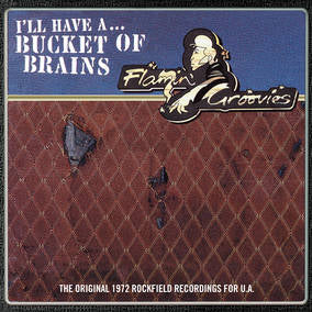 Flamin' Groovies, The - Bucket of Brains [Vinyl]