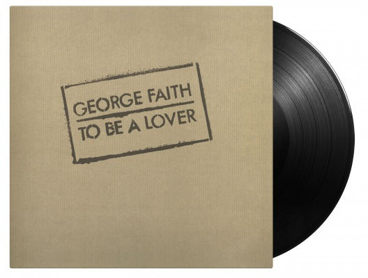 GEORGE FAITH To Be A Lover [180-Gram Black Vinyl] [Import] [Vinyl]