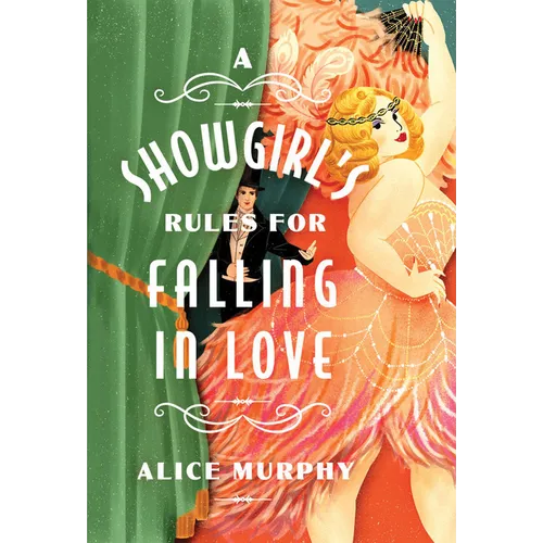 A Showgirl's Rules for Falling in Love - Paperback