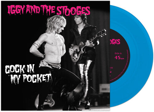 Iggy & Stooges - Cock In My Pocket (Colored Vinyl, Blue) (7" Single) [Vinyl]