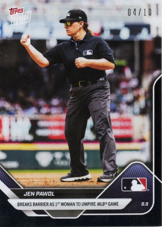 2025 Topps Now Jen Pawol #MLBJP Black Foil /10 Baseball Card