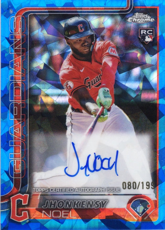 2025 Topps Chrome Sapphire Jhonkensy Noel #RAJN Auto /199 Rookie RC Baseball Card