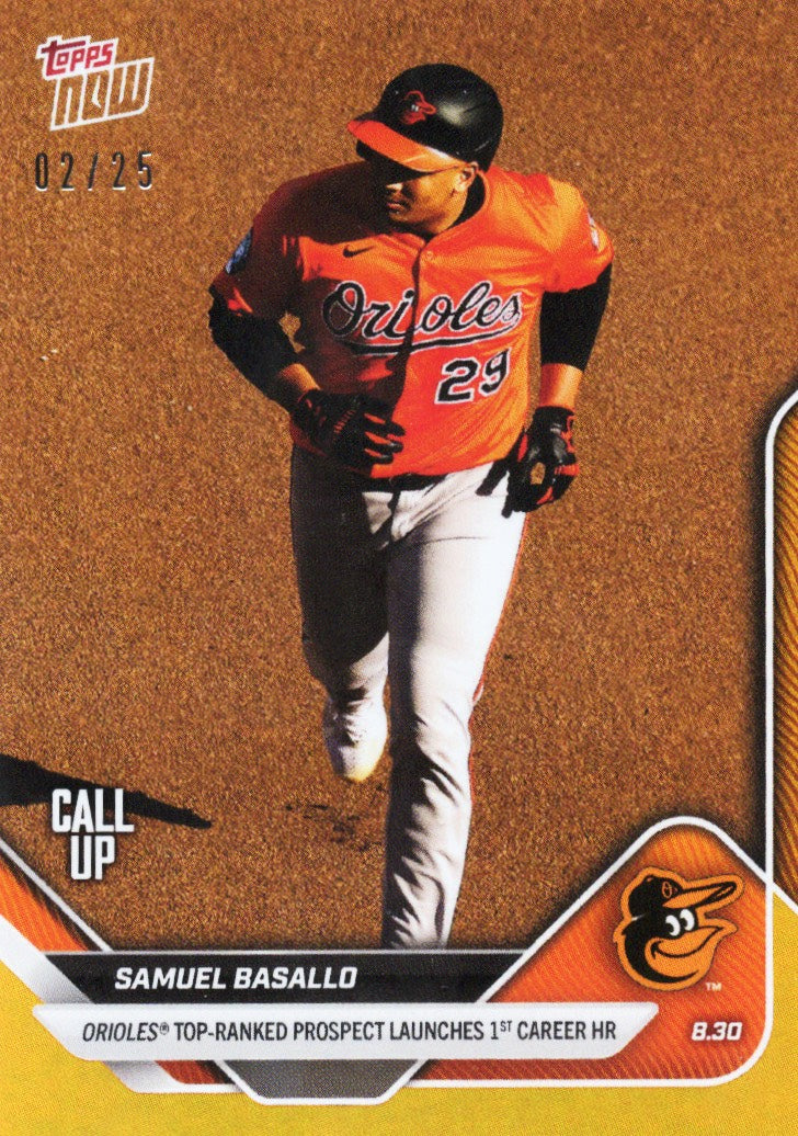 2025 Topps Now Samuel Basallo #634 Orange Foil /25 Baltimore Orioles Rookie RC Baseball Card