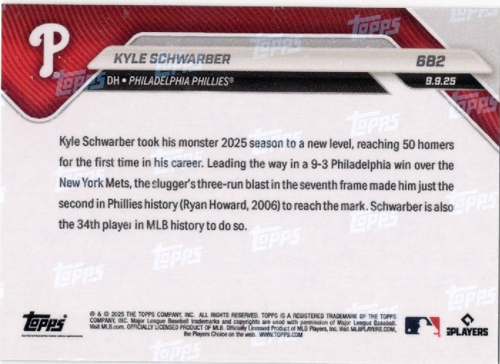 2025 Topps Now Kyle Schwarber #682 Gold Foil /50 Philadelphia Phillies Baseball Card