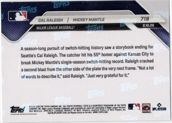 2025 Topps Now Cal Raleigh/Mickey Mantle #719 Gold Foil /50 Baseball Card
