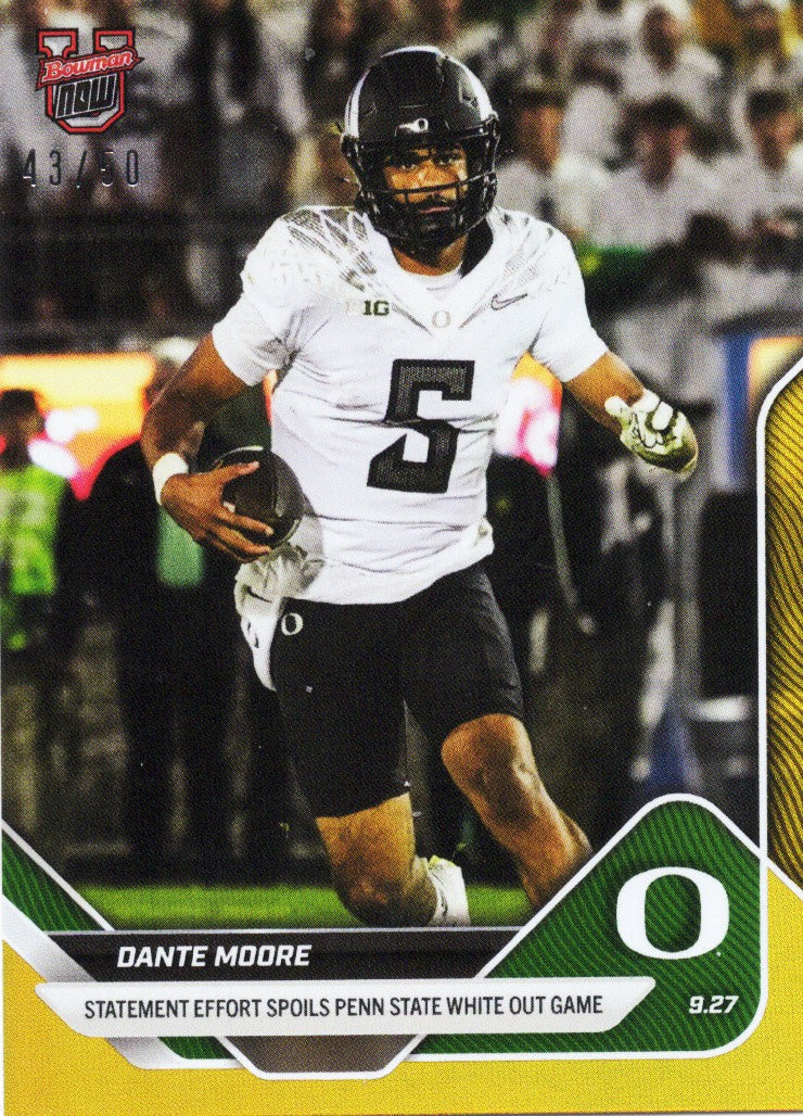 2025 Topps Bowman U Now Dante Moore #21 Gold Foil /50 Oregon Ducks Rookie RC Football Card