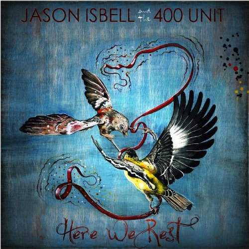 Isbell, Jason & The 400 Unit Here We Rest (Reissue) [Vinyl]