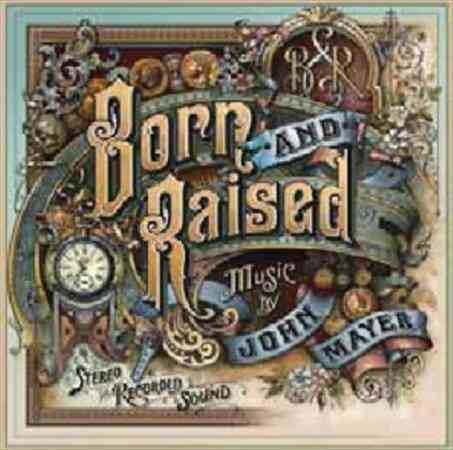 John Mayer BORN AND RAISED [Vinyl]