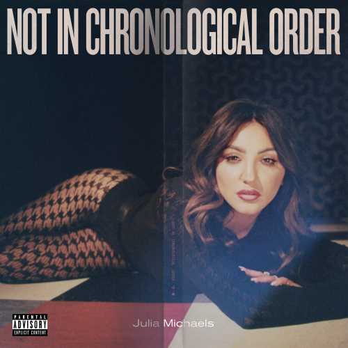 Julia Michaels Not In Chronological Order [LP] [Vinyl]