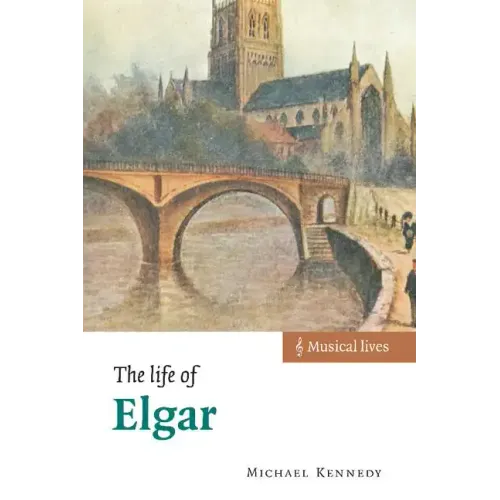 The Life of Elgar - Hardcover