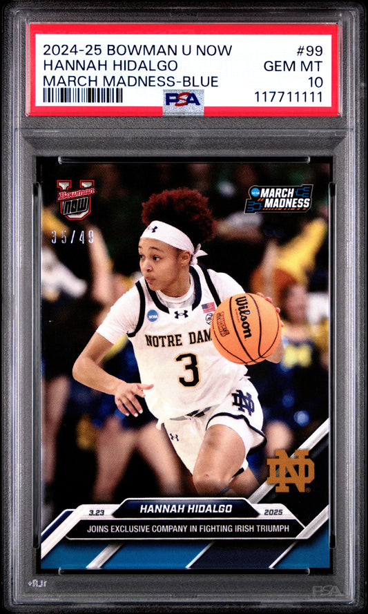 Graded 2024 Topps Bowman U Now Hannah Hidalgo #99 Blue March Madness /49 Rookie RC Basketball Card PSA 10 Gem Mint
