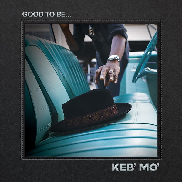 Keb' Mo' Good To Be... [2 LP] [Vinyl]
