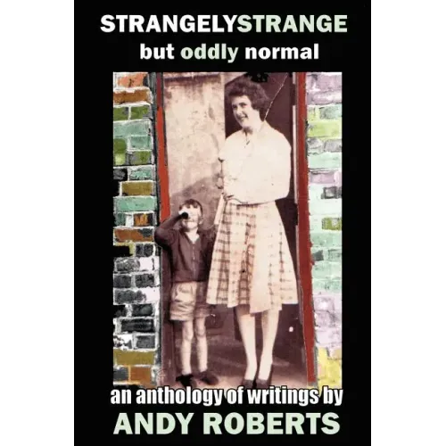 Strangely Strange but Oddly Normal - Paperback