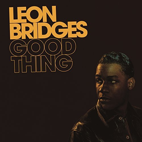 Leon Bridges Good Thing [Vinyl]