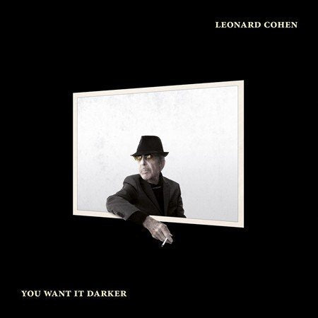 Leonard Cohen You Want It Darker [Vinyl]