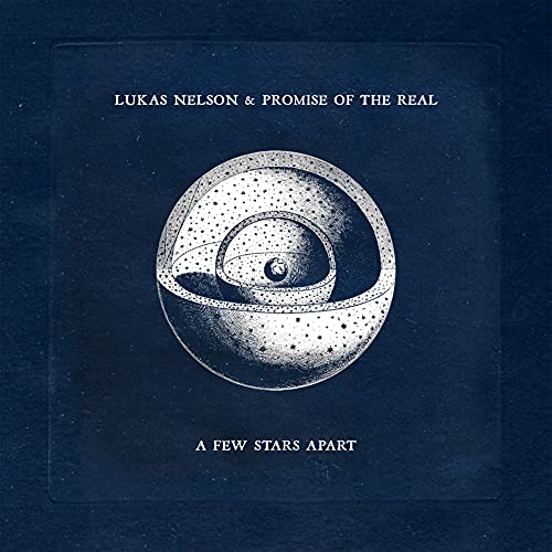 Lukas Nelson & Promise Of The Real A Few Stars Apart [Black w/ White Splatter LP] [Vinyl]