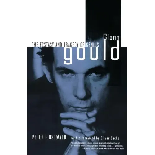 Glenn Gould: The Ecstasy and Tragedy of Genius - Paperback