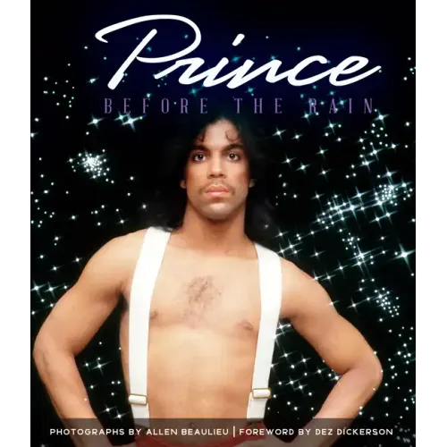 Prince: Before the Rain - Hardcover