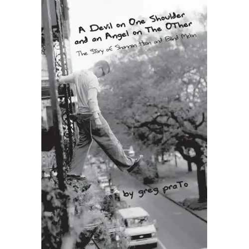 A Devil on One Shoulder and an Angel on the Other: The Story of Shannon Hoon and - Paperback