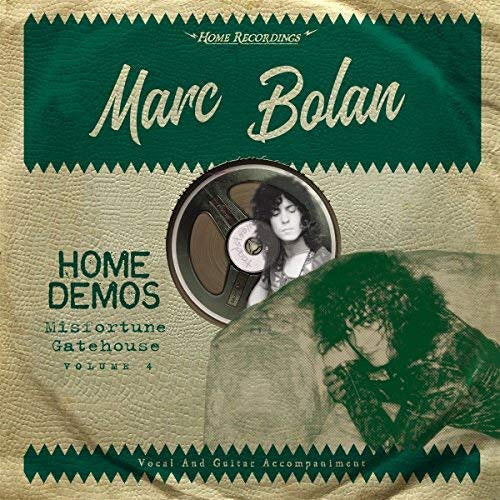 Marc Bolan Misfortune Gatehouse : Home Demos 4 [Vinyl]