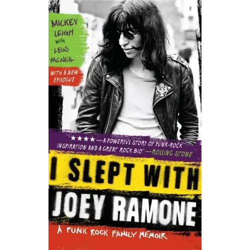 I Slept with Joey Ramone: A Punk Rock Family Memoir - Paperback