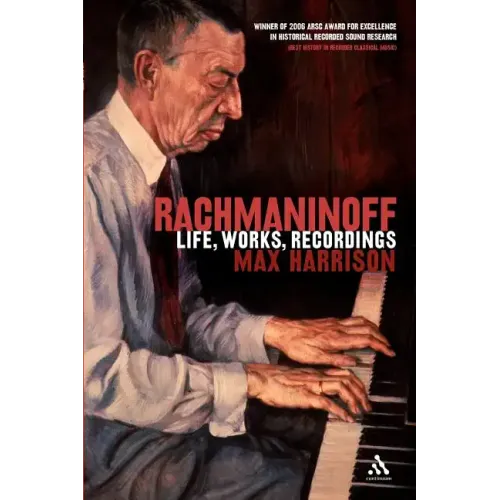 Rachmaninoff: Life, Works, Recordings - Paperback