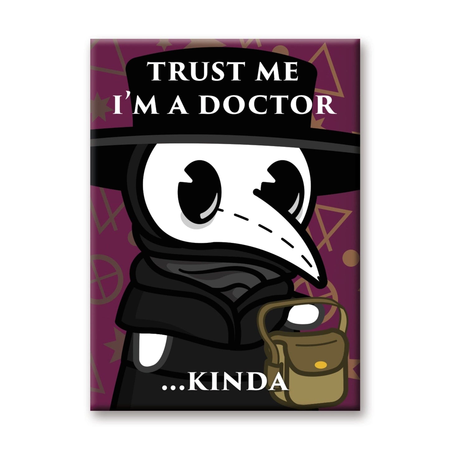 Aquarius Magnets: Flat Magnet - Plague Doctor - Trust Me I'm A Doctor ...Kinda - Golden Apple Comics