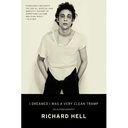 I Dreamed I Was a Very Clean Tramp: An Autobiography - Paperback