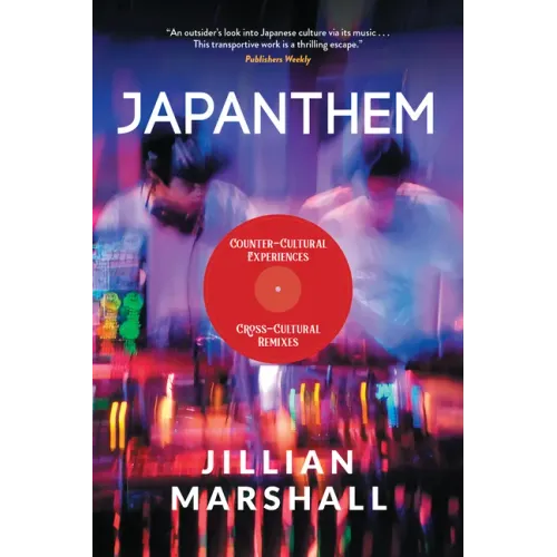 Japanthem: Counter-Cultural Experiences, Cross-Cultural Remixes - Paperback