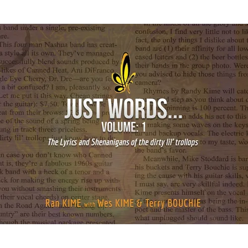 Just Words: Volume 1: The Lyrics & Shenanigans of the dirty lil' trollops - Hardcover