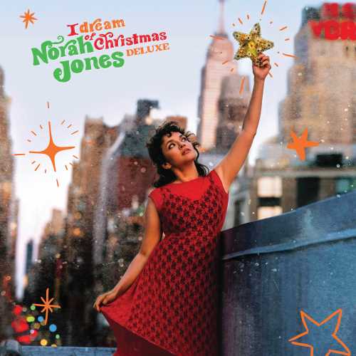 Norah Jones I Dream Of Christmas [2022 Deluxe] [Vinyl]