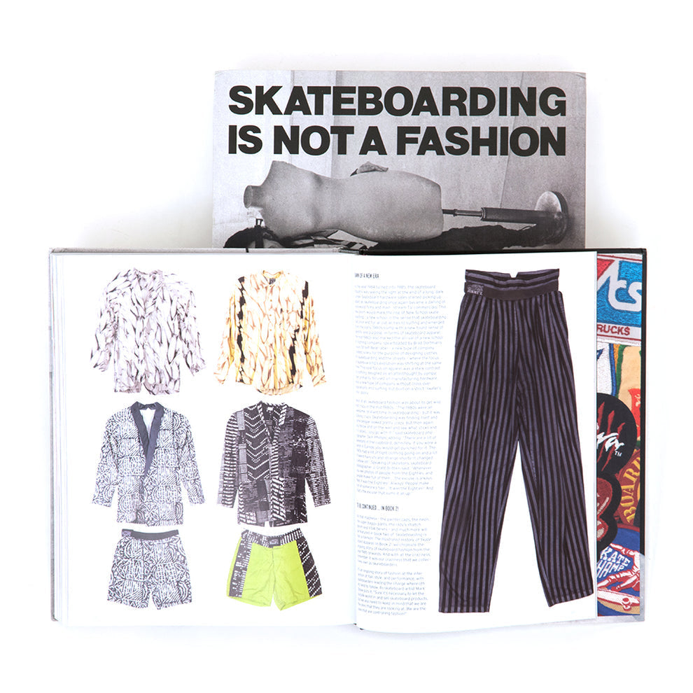 SKATEBOARDING IS NOT A FASHION: Illustrated History of Skateboard Apparel Hardcover Book