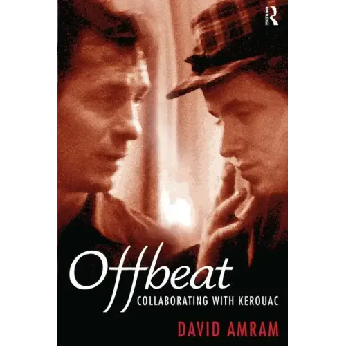 Offbeat: Collaborating with Kerouac - Paperback