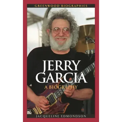 Jerry Garcia: A Biography - Hardcover