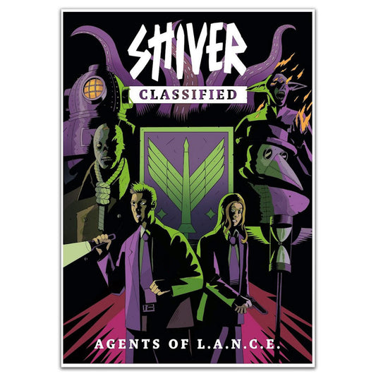 SHIVER: Classified - Agents of L.A.N.C.E.