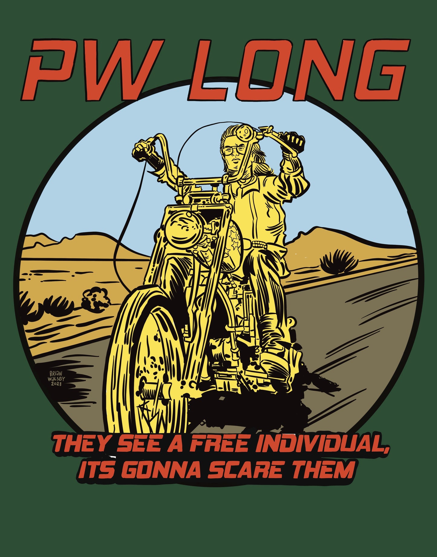 P.W. Long "Easy Rider" T-Shirt Design by Brian Walsby