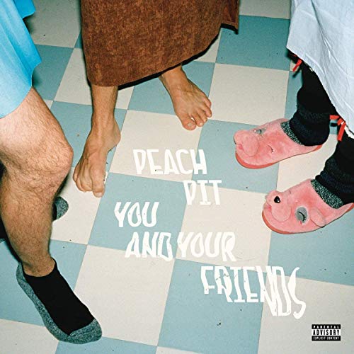 Peach Pit You And Your Friends [Vinyl]