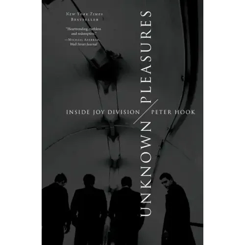 Unknown Pleasures: Inside Joy Division - Paperback