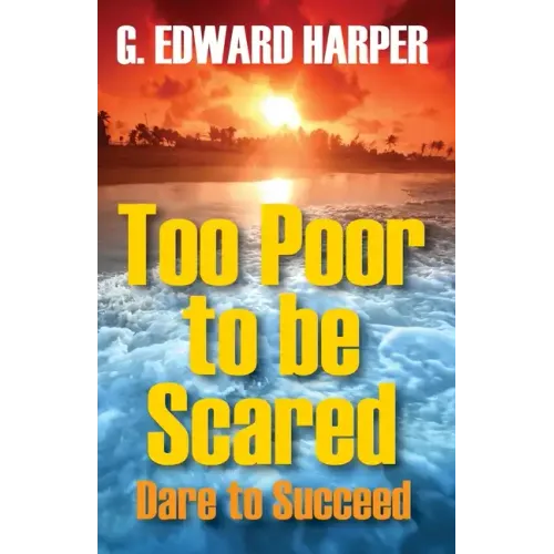Too Poor to be Scared - Paperback