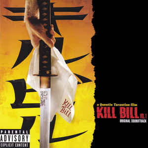 Kill Bill Vol. 1 (Original Soundtrack) CD *Used 2003 Release*