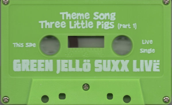 Green Jellÿ – Green Jello Suxx Live Three Little Pigs Live Single Green Color Cassette