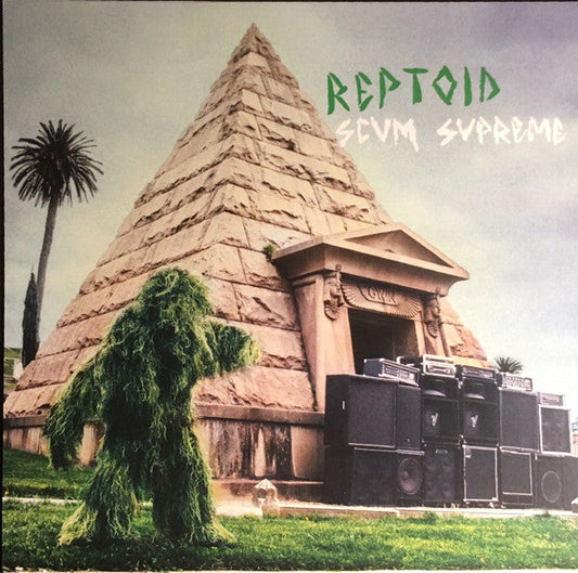 Reptoid - Scum Supreme Green Color Vinyl 7" Record