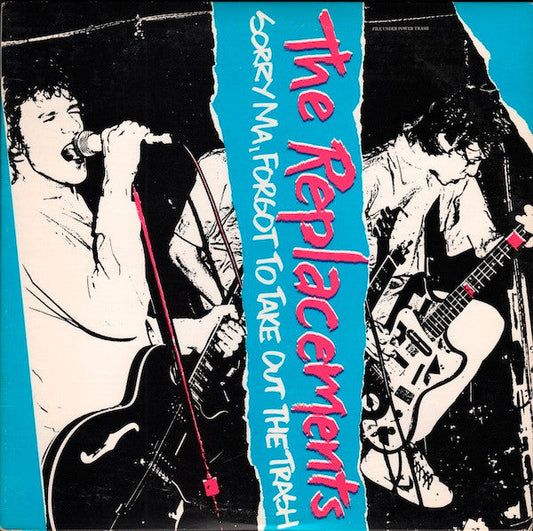 Replacements, The – Sorry Ma, Forgot To Take Out The Trash Vinyl LP Record