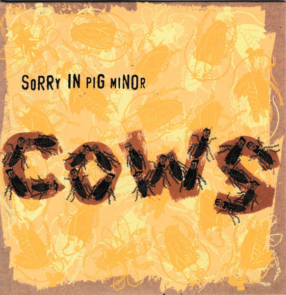 Cows - Sorry In Pig Minor (Haze XXL Cover) CD