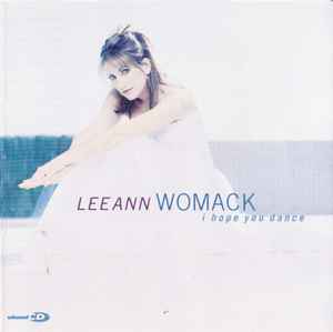 Lee Ann Womack – I Hope You Dance CD *Used 2000 Release*