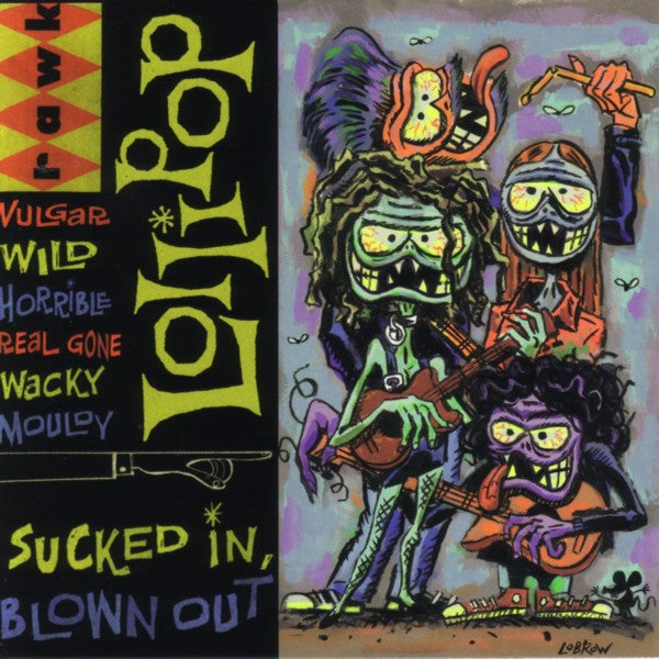 Lollipop – Sucked In, Blown Out CD *SEALED 1997 RELEASE*