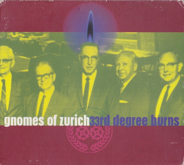 Gnomes Of Zurich – 33rd Degree Burns CD *ORIGINAL 1996 RELEASE*