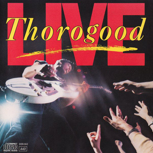 George Thorogood & The Destroyers – Live CD *Used 1986 Release*